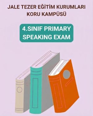 4.SINIF PRIMARY SPEAKING EXAM