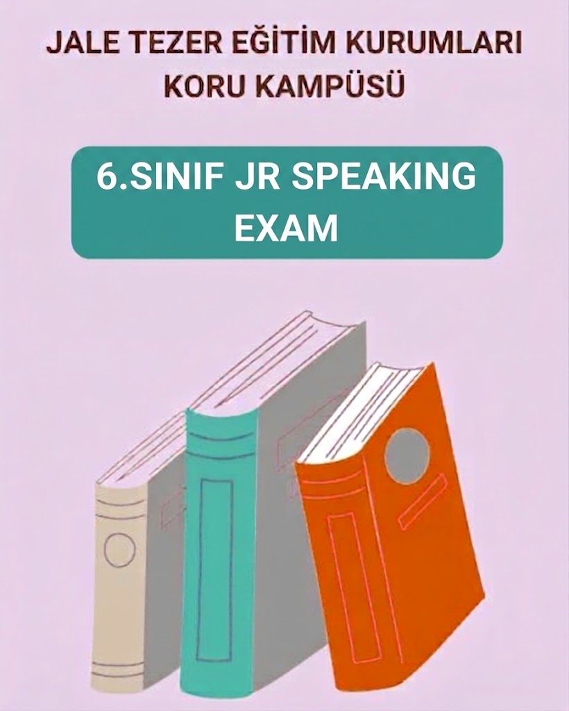 6.SINIF JR SPEAKING EXAM