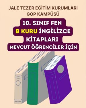 10.SINIF FEN B KURU İNGİLİZCE KİTAPLARI (MEVCUT ÖĞRENCİLER İÇİN)